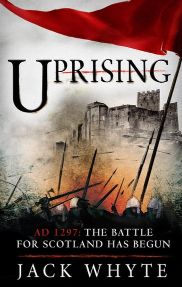 Uprising - Jack Whyte
