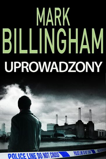 Uprowadzony - Mark Billingham