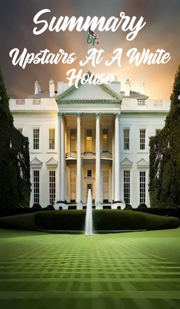 Upstairs At A White House - Cathy s. Marcy