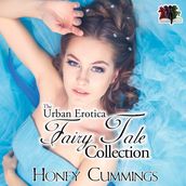 Urban Erotica Fairy Tale Collection, The