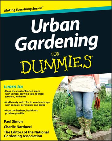 Urban Gardening For Dummies - National Gardening Association