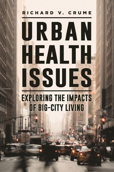 Urban Health Issues - Richard V. Crume
