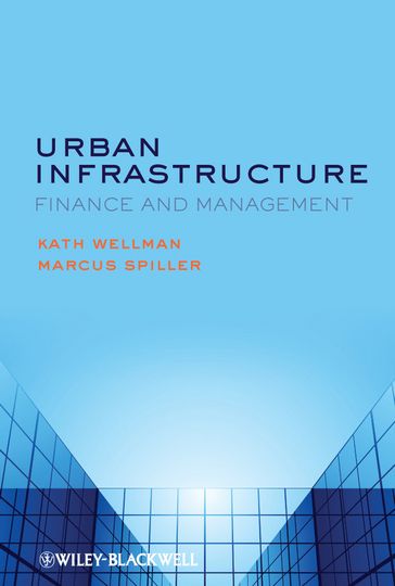 Urban Infrastructure - K. Wellman - Marcus Spiller