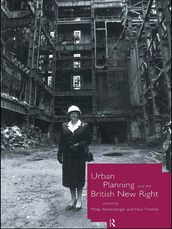 Urban Planning and the British New Right