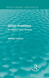Urban Problems (Routledge Revivals)