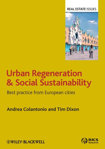 Urban Regeneration and Social Sustainability - Andrea Colantonio - Tim Dixon