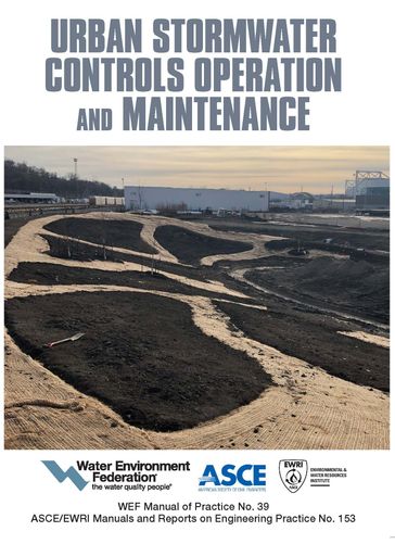 Urban Stormwater Controls Operations and Maintenance - Water Environment Federation