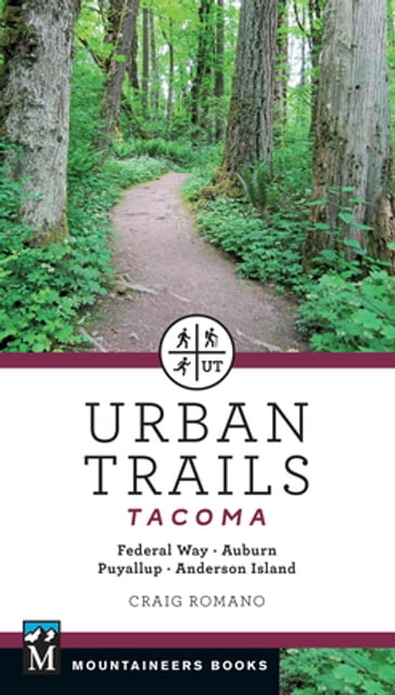 Urban Trails: Tacoma - Craig Romano