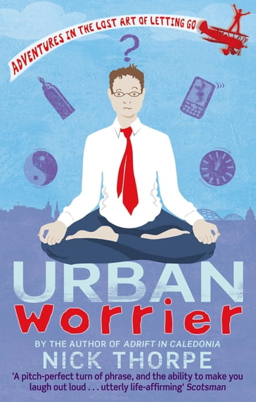 Urban Worrier - Nick Thorpe