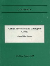 «Urban processes and change in Africa»