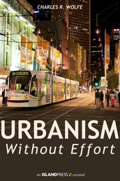 Urbanism Without Effort