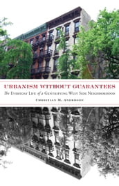 Urbanism without Guarantees