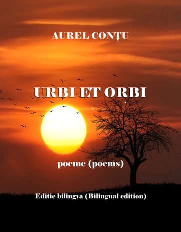 Urbi et orbi - Poeme (Poems) - Ediie bilingva (Bilingual edition) - Contu Aurel Sr