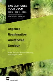 Urgence - Réanimation - Anesthésie - Douleur