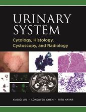 Urinary System: Cytology, Histology, Cystoscopy, and Radiology