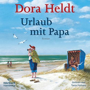 Urlaub mit Papa - Dora Heldt