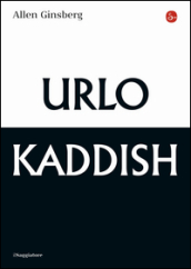 Urlo & kaddish