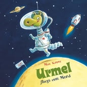 Urmel: Urmel fliegt zum Mond