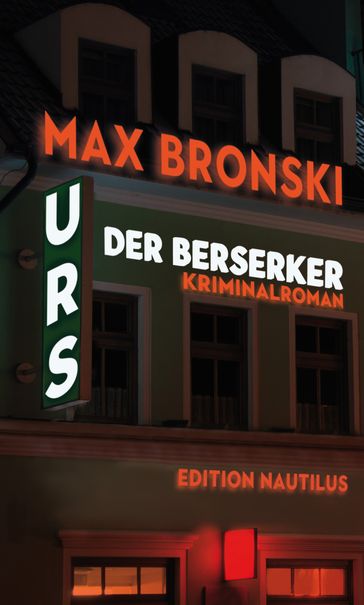Urs der Berserker - Max Bronski