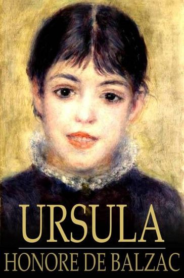 Ursula - Honore De Balzac