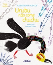 Urubu não come chuchu