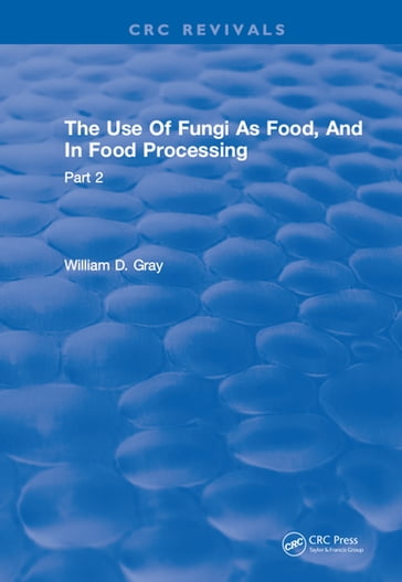 Use Of Fungi As Food - Dave Gray
