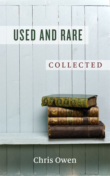 Used and Rare, Collected - Chris Owen