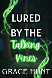 Used by the Talking Vines