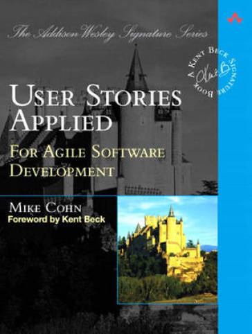 User Stories Applied - Mike Cohn