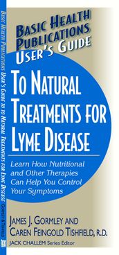 User s Guide to Natural Treatments for Lyme Disease