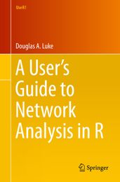 A User s Guide to Network Analysis in R