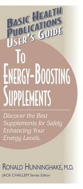 User s Guide to Energy-Boosting Supplements