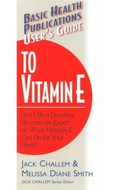 User s Guide to Vitamin E