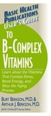 User s Guide to the B-Complex Vitamins