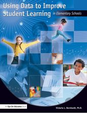 Using Data to Improve Student Learning in Elementary School