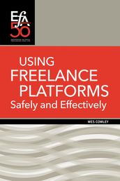 Using Freelance Platforms Safely and Effectively