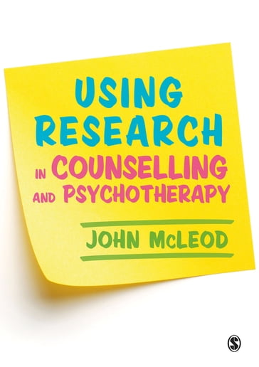 Using Research in Counselling and Psychotherapy - John McLeod