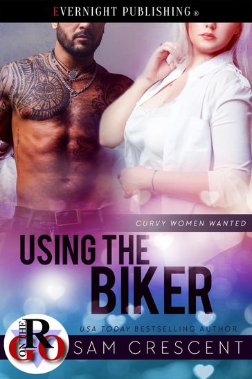 Using the Biker - Sam Crescent