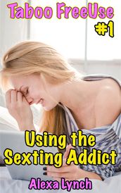 Using the Sexting Addict