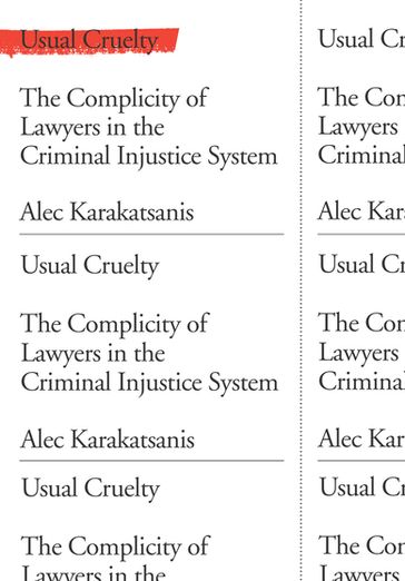 Usual Cruelty - Alec Karakatsanis