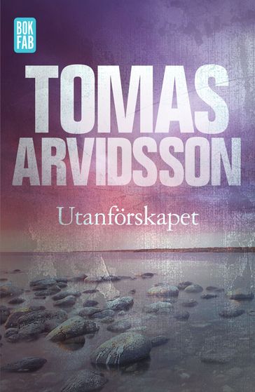 Utanförskapet - Tomas Arvidsson