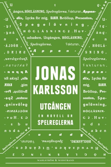 Utgangen: En novell ur Spelreglerna - Jonas Karlsson - Lotta Kuhlhorn
