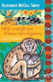 Utili consigli per il buon investigatore