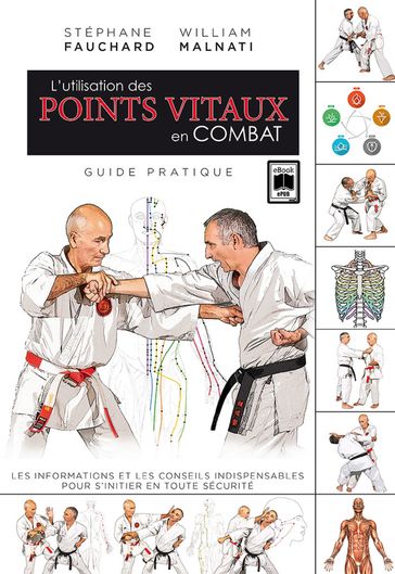 L'Utilisation des Points Vitaux en Combat - Stéphane Fauchard - William Manalti