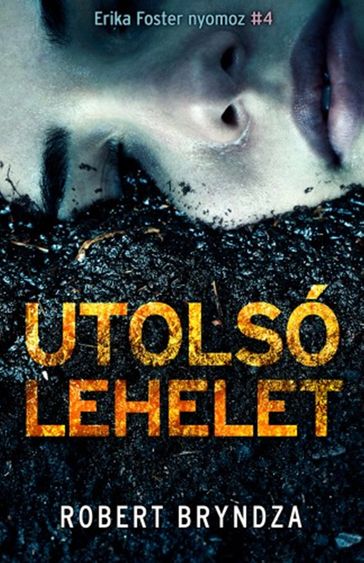 Utolsó lehelet - Robert Bryndza