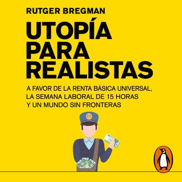 Utopía para realistas - Rutger Bregman