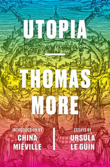 Utopia - Thomas More - Ursula Le Guin