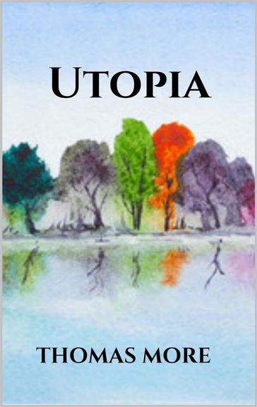 Utopia - Thomas More