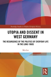 Utopia and Dissent in West Germany