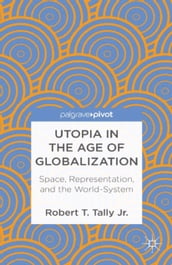 Utopia in the Age of Globalization